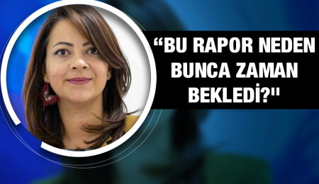 Mine Atlı: Korahan, raporu neden aylardır beklettiğiyle ilgili hesap vermelidir