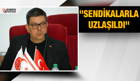 Özdemir Berova: Maaş kesintileriyle ilgili sendikalarla bir uzlaşı noktasına varıldı