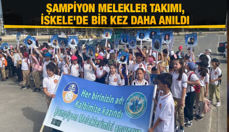 Şampiyon Melekler Takımı, İskele'de bir kez daha anıldı...
