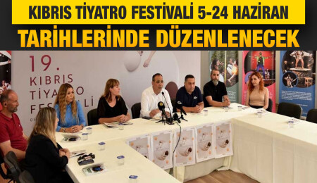 Kıbrıs Tiyatro Festivali yeniden seyircisiyle buluşmaya hazırlanıyor