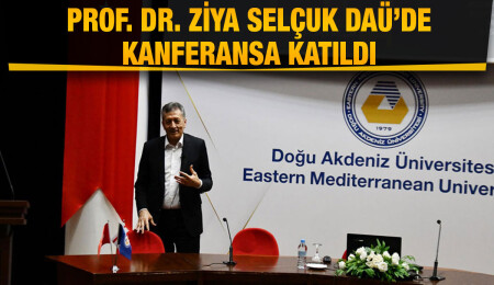 TC Eski Milli Eğitim Bakanı Prof. Dr. Ziya Selçuk, DAÜ’de konferans verdi