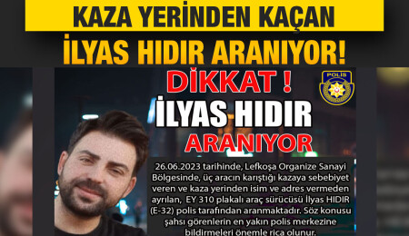 Üç aracın karıştığı trafik kazasına sebebiyet veren İlyas Hıdır her yerde aranıyor!