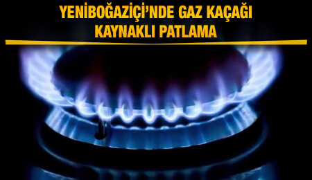 Yeniboğaziçi’nde tüp gaz patladı, ev sahibi yaralandı!