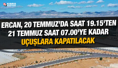 Yeni Ercan Havalimanı 20 Temmuz’da resmen açılıyor