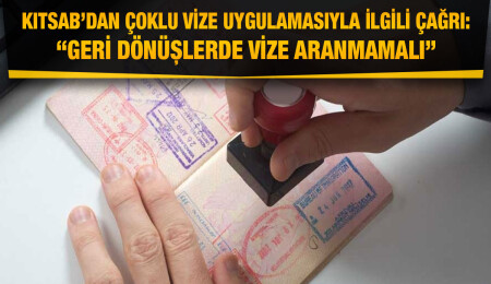 KITSAB, Türkiye üzerinden gerçekleşecek transit uçuşlarda çoklu vize uygulaması kararının ertelenmesini istedi