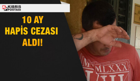 Pandemi döneminde firar eden Duran Gül 10 ay hapse mahkum edildi