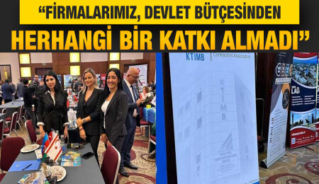 KTİMB: Bakü’deki etkinlik için tüm masraflar, katılımcı firmalarımız tarafından eşit şekilde karşılandı