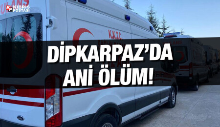 Dipkarpaz’da sakin Andreas Baniku Mikelli ‘aniden’ rahatsızlanarak yaşamını yitirdi