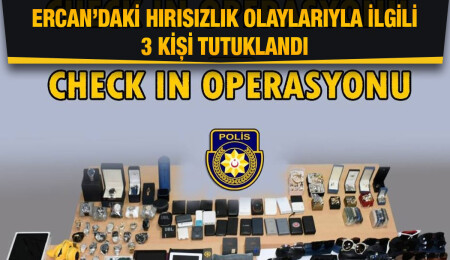 Polisten “Check in Operasyonu”… Ercan Havalimanı’nda üç bagaj toplama görevlisi tutuklandı