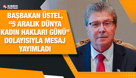 Ünal Üstel: Kıbrıs Türk kadını karar alma mekanizmalarında hak ettiği yeri almaya başladı