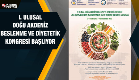 I. Ulusal Doğu Akdeniz Beslenme ve Diyetetik Kongresi Perşembe günü DAÜ’de başlıyor