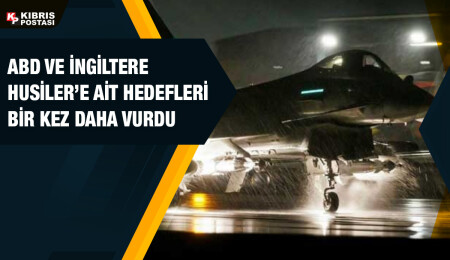 Güney Kıbrıs’taki İngiliz üslerinden havalanan savaş uçakları Yemen’deki Husi hedeflerini vurdu
