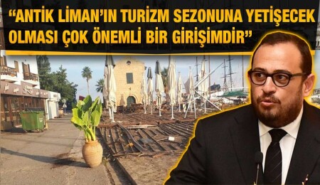 Dimağ Çağıner: Turizmimizin göz bebeği Girne Antik Liman’ın açılmasını dört gözle bekliyoruz