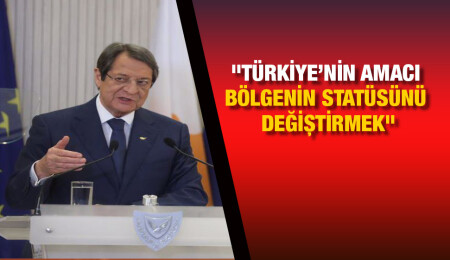 Anastasiadis: Erdoğan'ın atacağı adımlar ve talepleri kabul edilemez