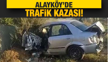 Alayköy'de trafik kazası... 17 yaşındaki ehliyetsiz sürücü ve 14 yaşındaki yolcu yaralandı