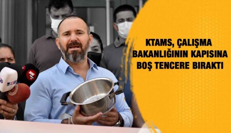KTAMS’tan yetkililere ‘asgari ücret’ için Cuma gününe kadar mühlet