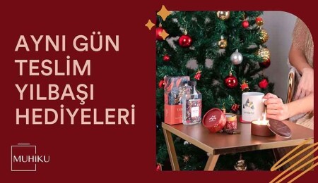 Aynı gün teslim yılbaşı hediyesi seçenekleri Muhiku’da!