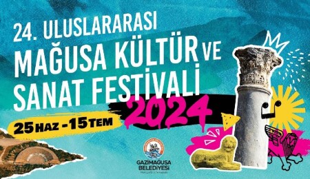 24th International Famagusta Culture and Arts Festival Begins Today