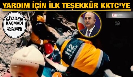 Mevlüt Çavuşoğlu'nun mesajında ilk teşekkür KKTC'ye