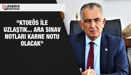 Milli Eğitim Bakanı Nazım Çavuşoğlu: KTOEÖS ile uzlaştık