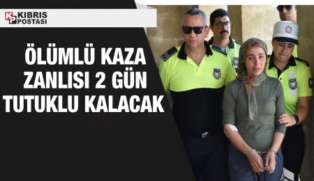 Hikmet Korkmaz’ın ölümüne sebep olan kaza zanlısı Semra Yaslı mahkemeye çıkarıldı