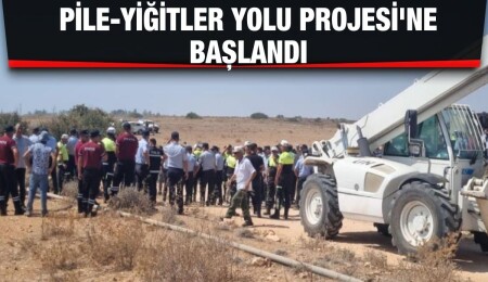 BM Barış Gücü askerlerinin geri çekilmesinin ardından KKTC, Pile-Yiğitler Yolu Projesi'ne başladı
