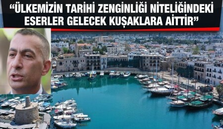 Tankut Rıfkı: Antik Liman Eski Eserler ve Müzeler Dairesi'nin koruması altındadır