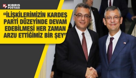 Özgür Özel: CTP bizim kardeş partimiz