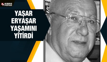 Yaşar Eryaşar hayatını kaybetti