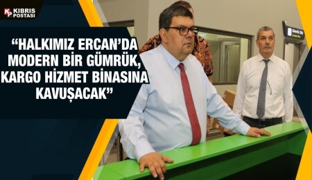 Özdemir Berova, Ercan Havalimanı’nda, yeni gümrük, kargo binasının son durumunu inceledi