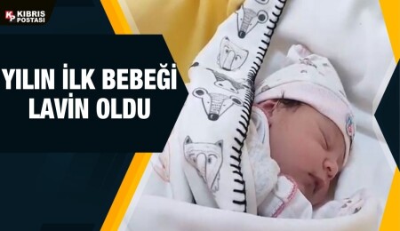 Yılın ilk bebekleri Lavin ve Ece oldu