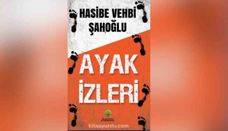 Hasibe Vehbi Şahoğlu'nun "Ayak İzleri" kitabı basıldı