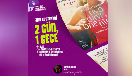 Bağımsızlık Yolu Mağusa Bölge Örgütünden 8 Mart dolayısıyla film gösterimi