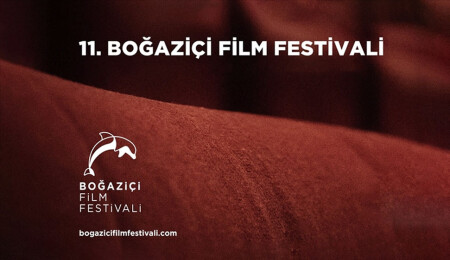 11.Boğaziçi Film Festivali'nde uluslararası yarışma filmleri belli oldu
