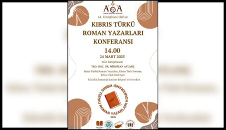 Kıbrıs Türk Roman Yazarları Konferansı düzenleniyor