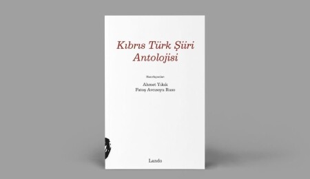 Dr. Ahmet Yıkık ve Fatoş Avcısoyu Ruso’nun hazırladığı “Kıbrıs Türk Şiiri Antolojisi” adlı kitap yayımlandı