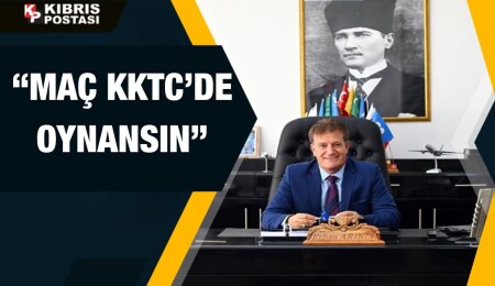 Erhan Arıklı: Maç KKTC’de oynansın