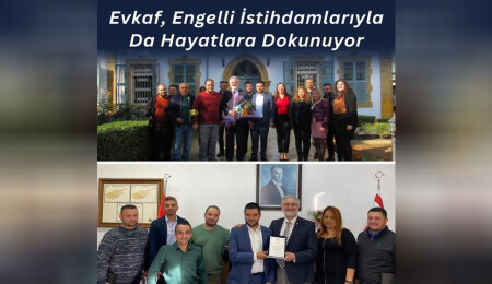 Evkaf engelli bireylere 2016 yılından itibaren istihdam olanağı sağlıyor