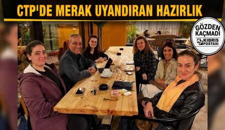 CTP’li vekiller neye hazırlanıyor?