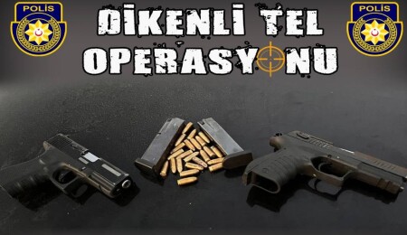 Polis’ten Dikenli Tel Operasyonu: 2 kişi silah şarjör ve mermilerle yakalandı