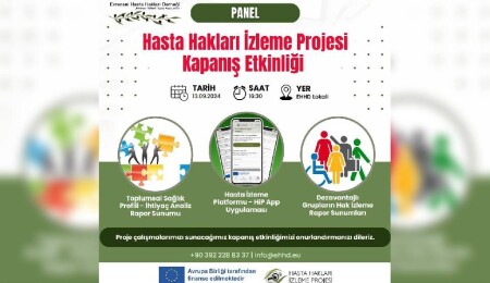 Hasta Hakları İzleme Projesi kapanış etkinliği yarın düzenleniyor