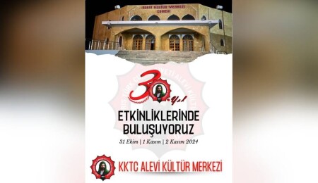 KKTC Alevi Kültür Merkezi 30 yaşında