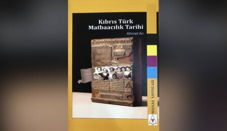 Milli Arşiv, Ahmet An’ın “Kıbrıs Türk Matbaacılık Tarihi” kitabını yayımladı