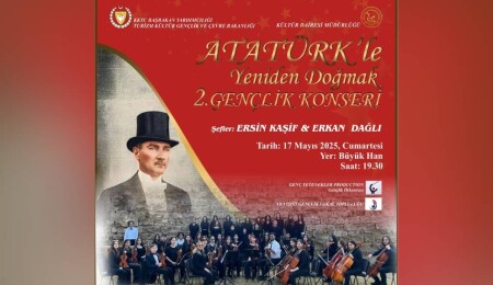 “Atatürk’le Yeniden Doğmak Gençlik Konseri” cumartesi akşamı Büyük Han'da...