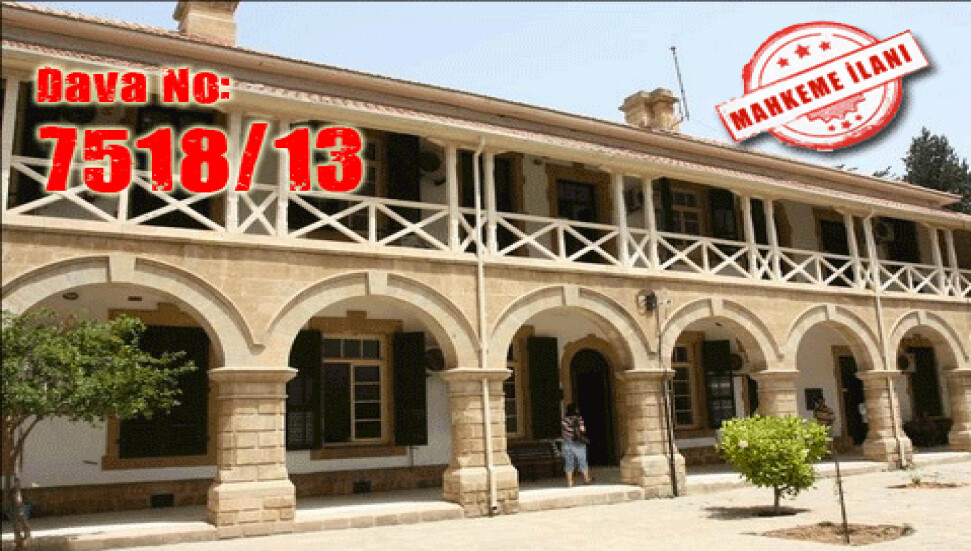 Lefkoşa Kaza Mahkemesi - Celpname - Dava No: 7518/13 - 29 Mayıs 2014