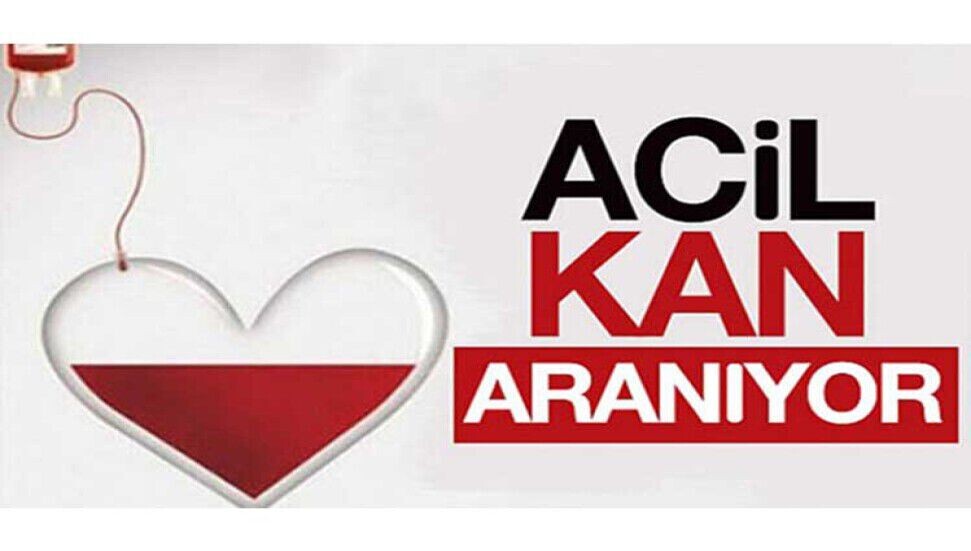 Kemal Usal için A RH pozitif kan aranıyor