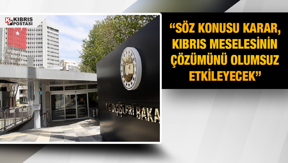 Türkiye, ABD'nin GKRY'ye yönelik silah ambargosu kararının kapsamını genişletmesini kınadı