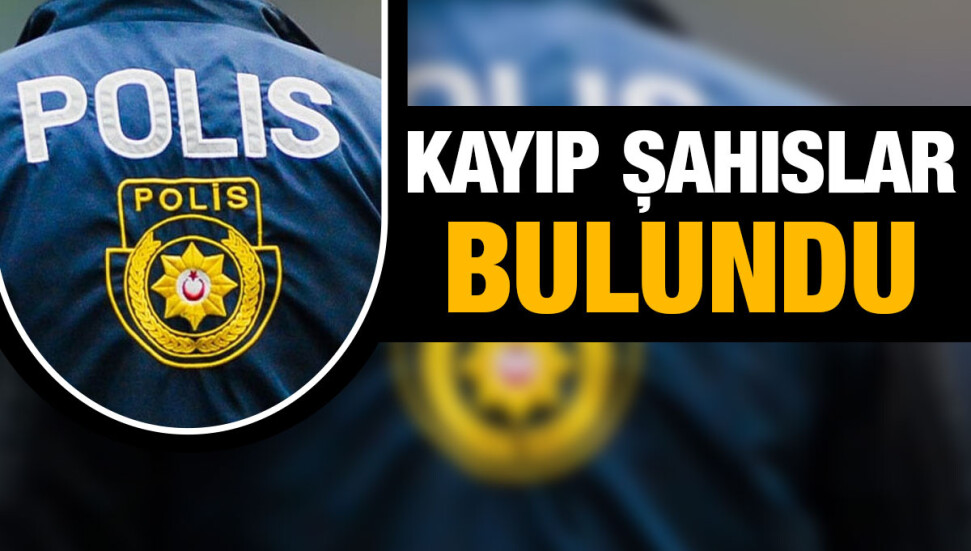 Polis, kayıp olduğu bildirilen Mehmet Uçar’ın ve Celal Esmeroğlu’nun bulunduğunu açıkladı