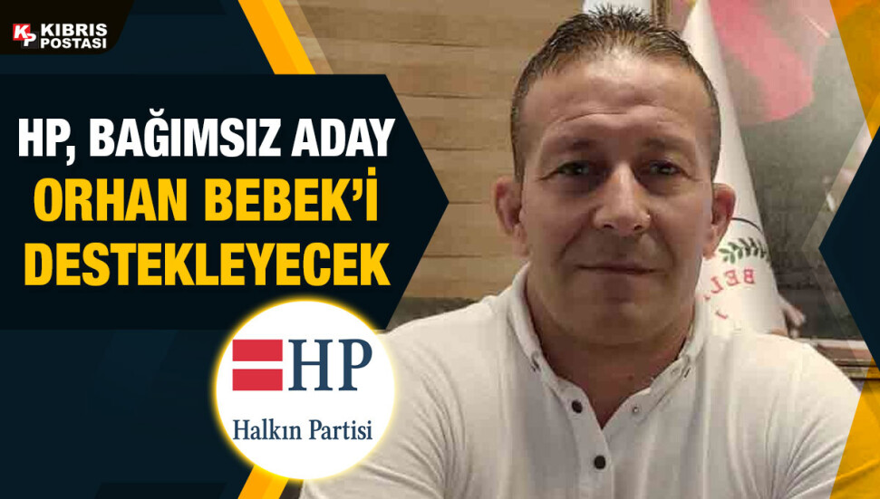 Halkın Partisi, Tatlısu Belediye Başkanlığı seçiminde bağımsız aday Orhan Bebek’i destekleyecek
