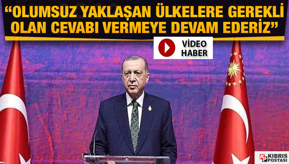 Recep Tayyip Erdoğan: Kuzey Kıbrıs ile ilgili bizim Türk Devletleri Teşkilatı'nda aldığımız karar geçerlidir